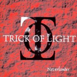 Trick Of Light : Neverlander
